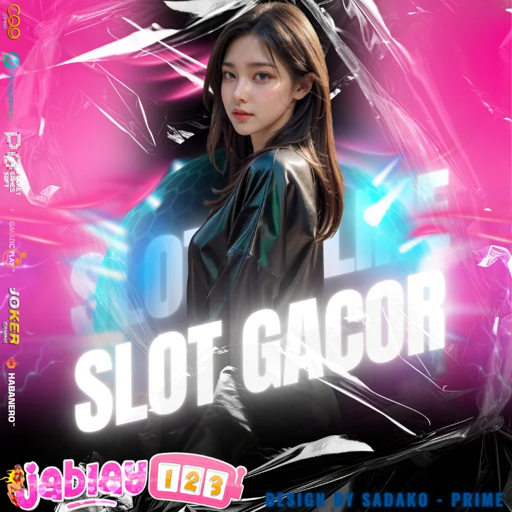 JABLAY123: Slot Online Berkualitas Tinggi Dengan RTP Slot Hari Ini